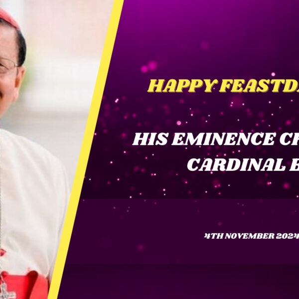 Happy Feastday to His Eminence Charles Cardinal Bo