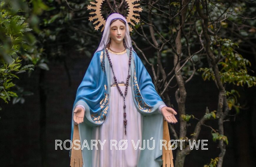 ROSARY RØ VJÚ RØT WE