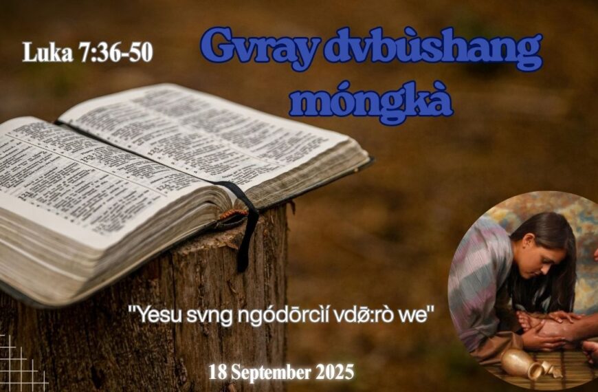 “Yesu svng ngódōrcìí vdø̄:rò we”