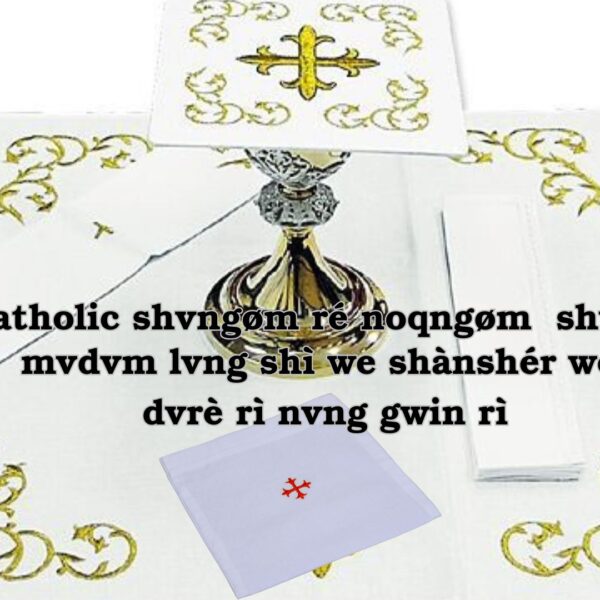 Catholic shvngøm ré noqngøm shvbóy mvdvm lvng shì we shànshér we dvrè rì nvng gwin rì
