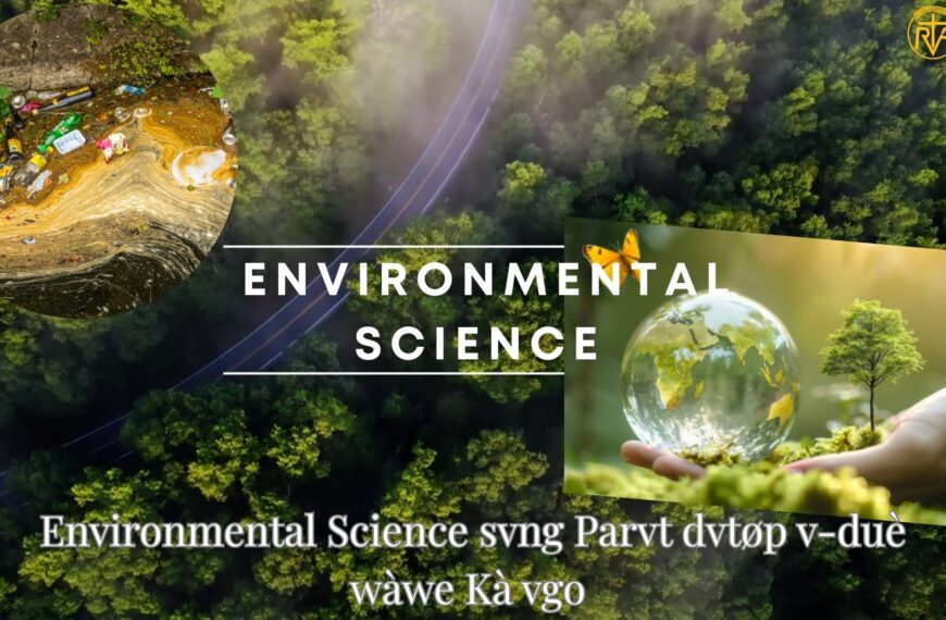 Environmental Science svng Parvt dvtøp v-du mà?