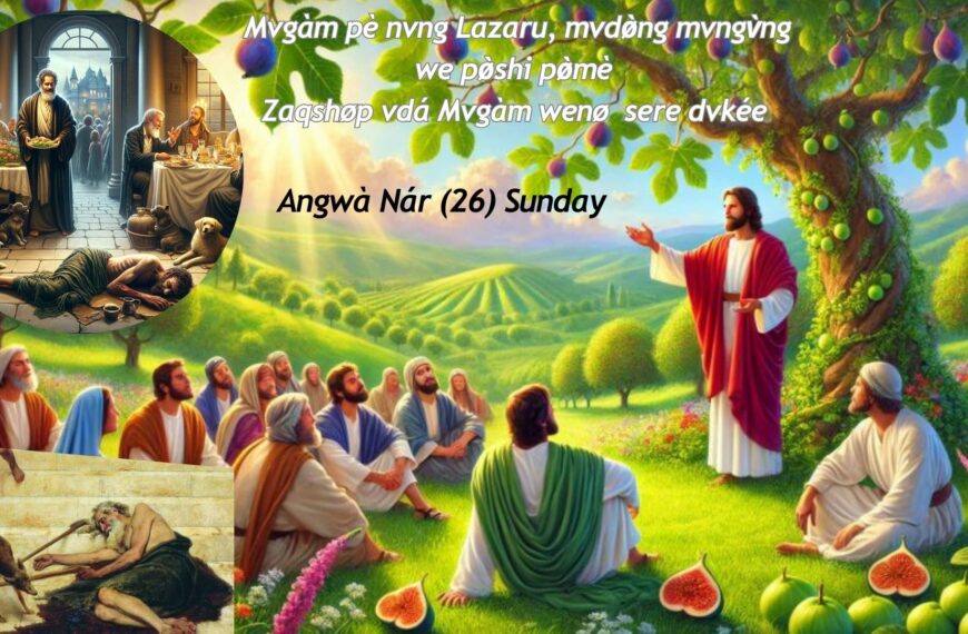 Angwà Nár (26) Sunday Homily(Sep-28)