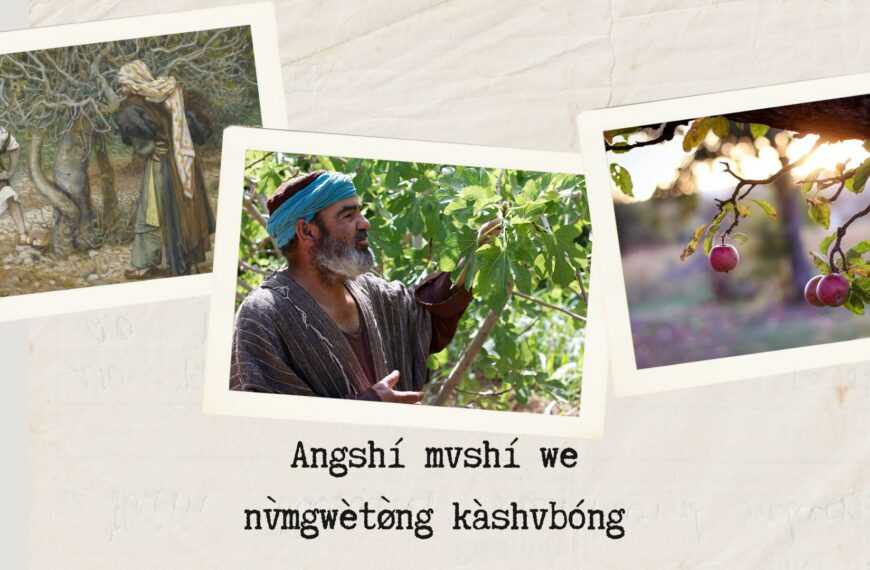 Angshí mvshí we nv̀mgwètø̀ng kàshvbóng