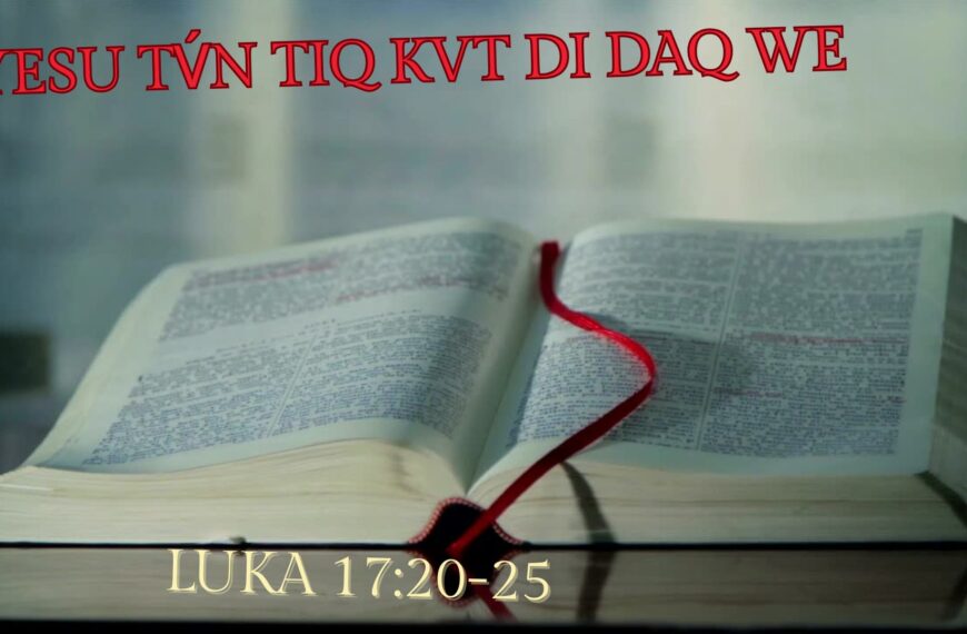 Yesu tv́n tiq kvt di daq we