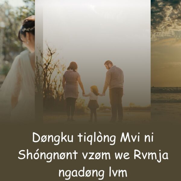 Døngku tiqlòng Mvi ni Shóngnønt vzøm we Rvmja ngadøng lvm