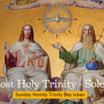 Sunday Homily Trinity Bóy lvban(The Most Holy Trinity – Solemnity)