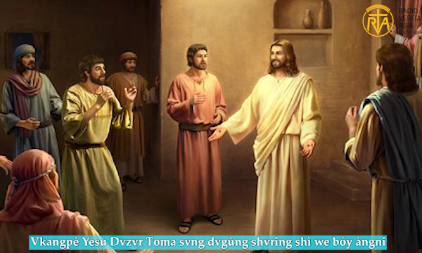 Vkangpè Yesu Dvzvr Toma svng dvgùng shvring shì we bóy àngni