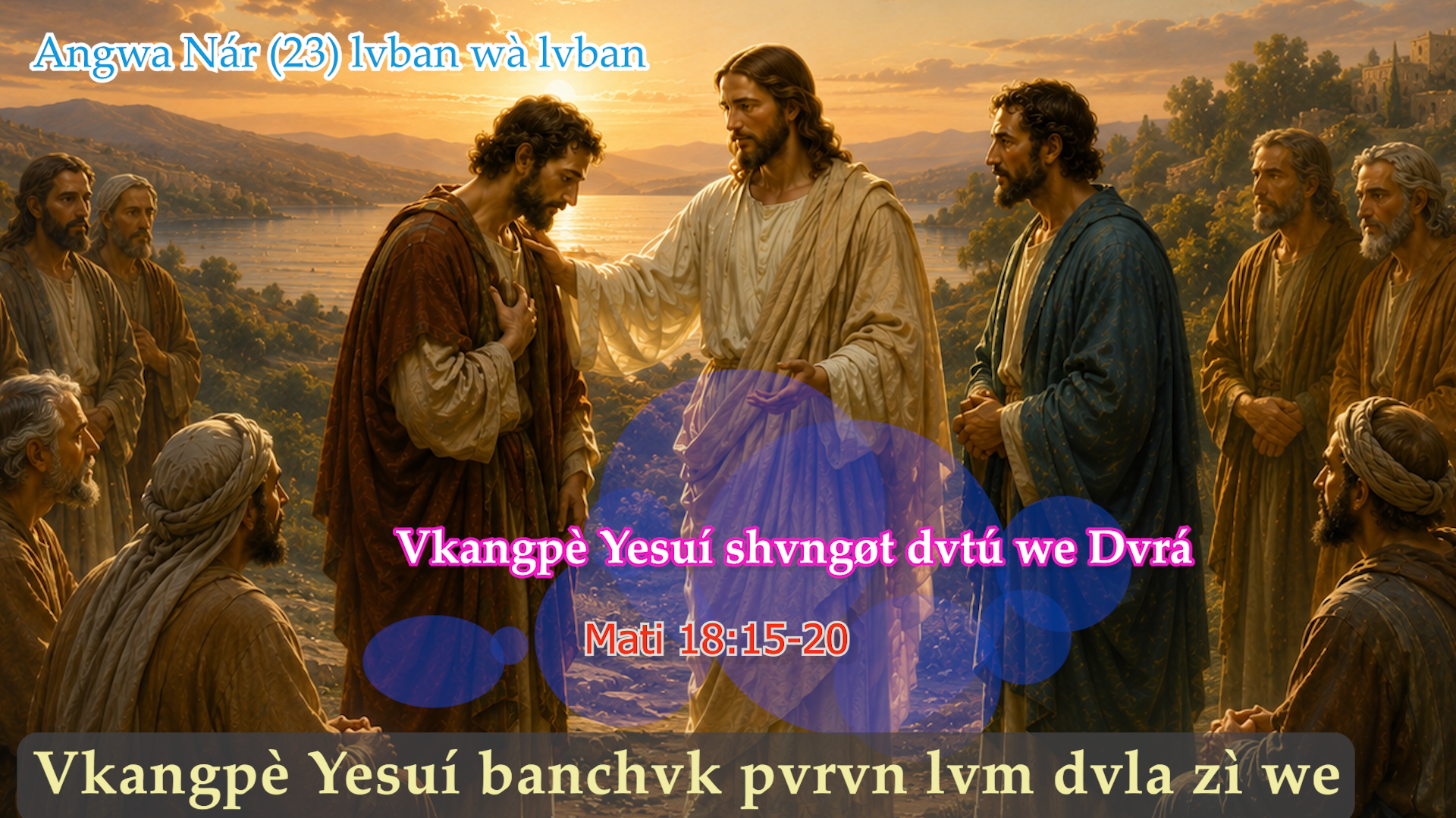 Vkangpè Yesuí shvngøt dvtú we Dvrá